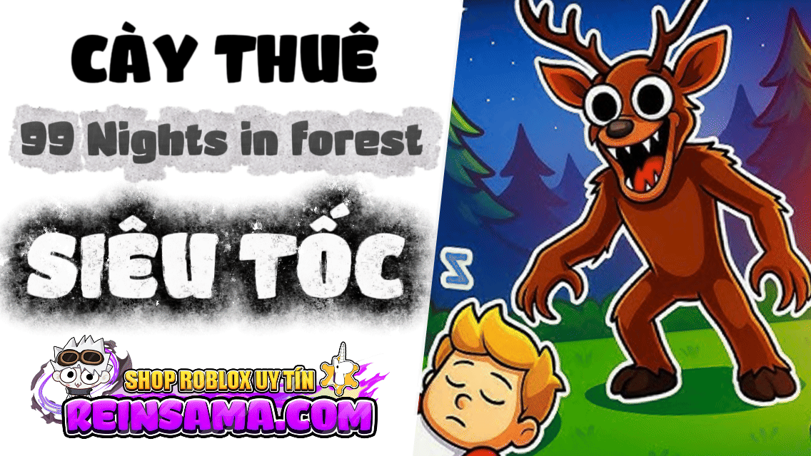 CÀY THUÊ 99 ĐÊM TRONG RỪNG